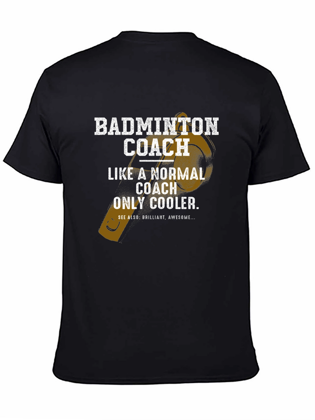 Badminton Coach T-Shirt - Normal Coach Only Cooler