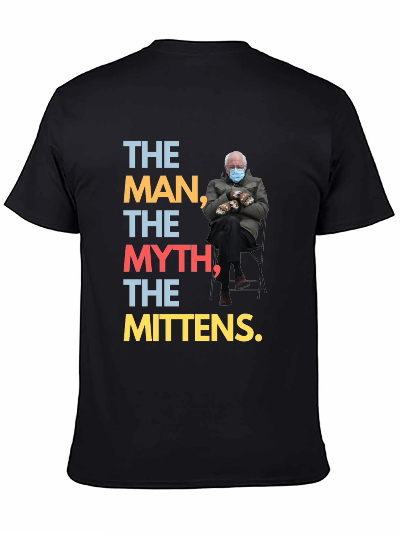 The Man Myth Mittens Bernie T-Shirt