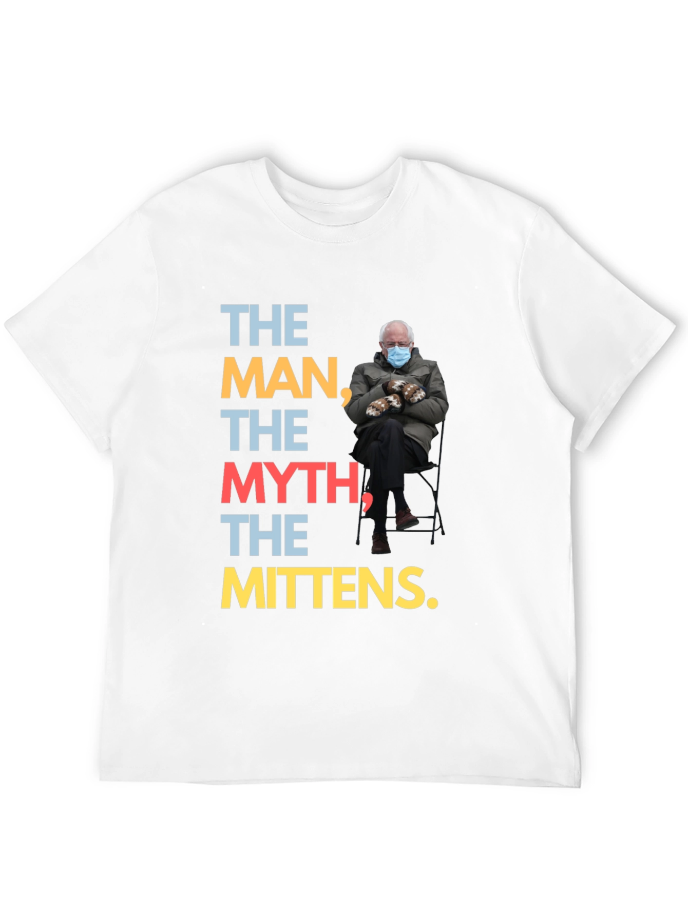 The Man Myth Mittens Bernie T-Shirt