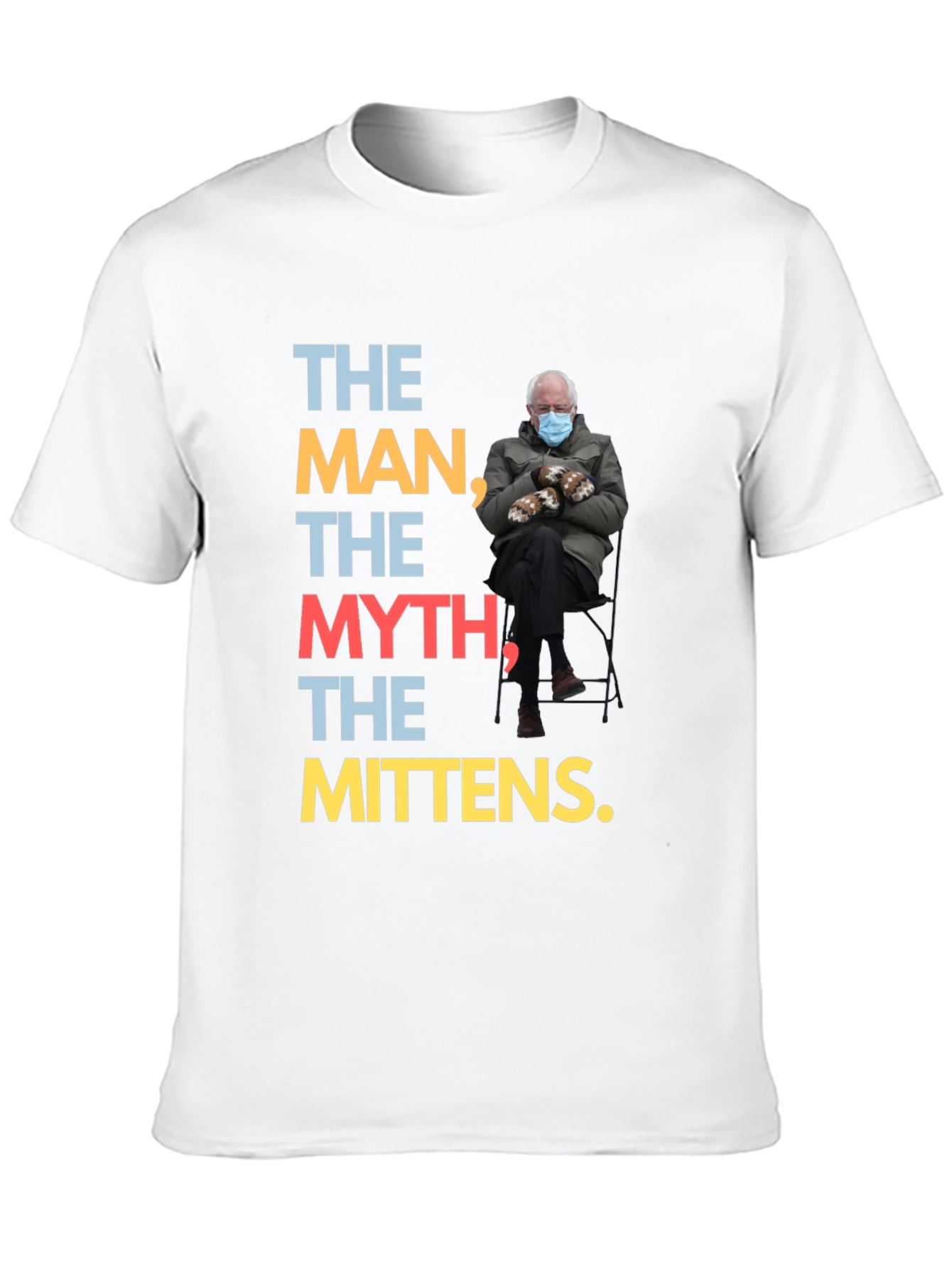 The Man Myth Mittens Bernie T-Shirt