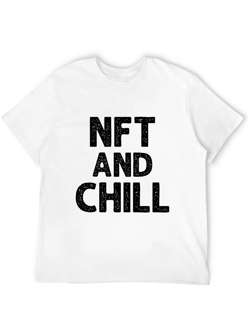 NFT and Chill Graphic T-Shirt