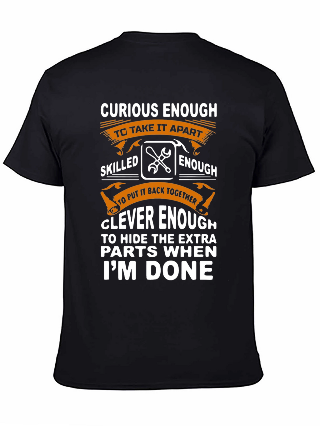 Curious Enough Funny Mechanic T-Shirt