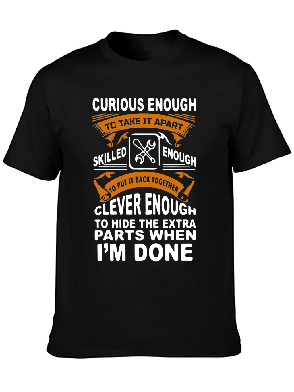 Curious Enough Funny Mechanic T-Shirt