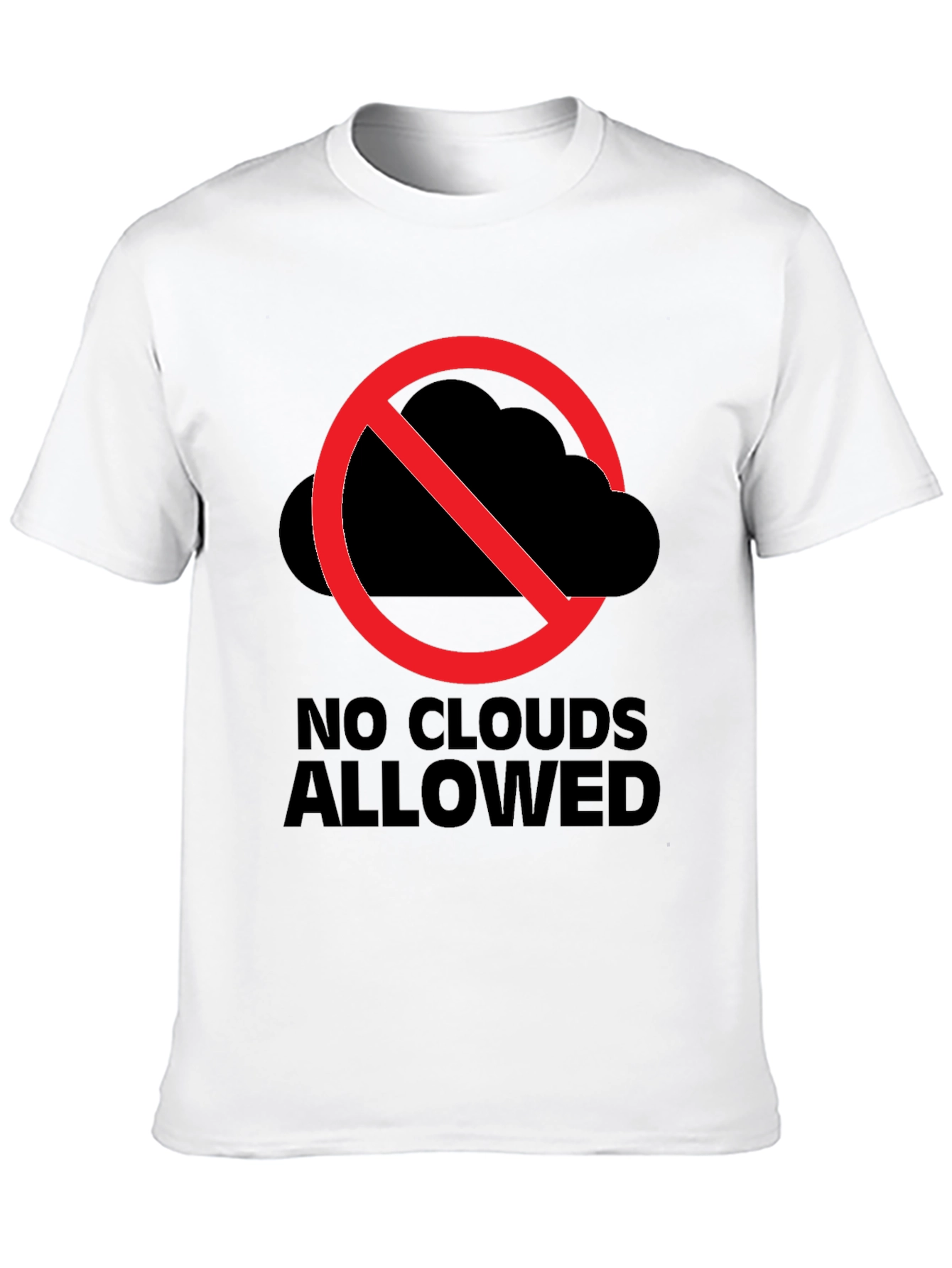 No Clouds Allowed Graphic Tee - Weather Humor