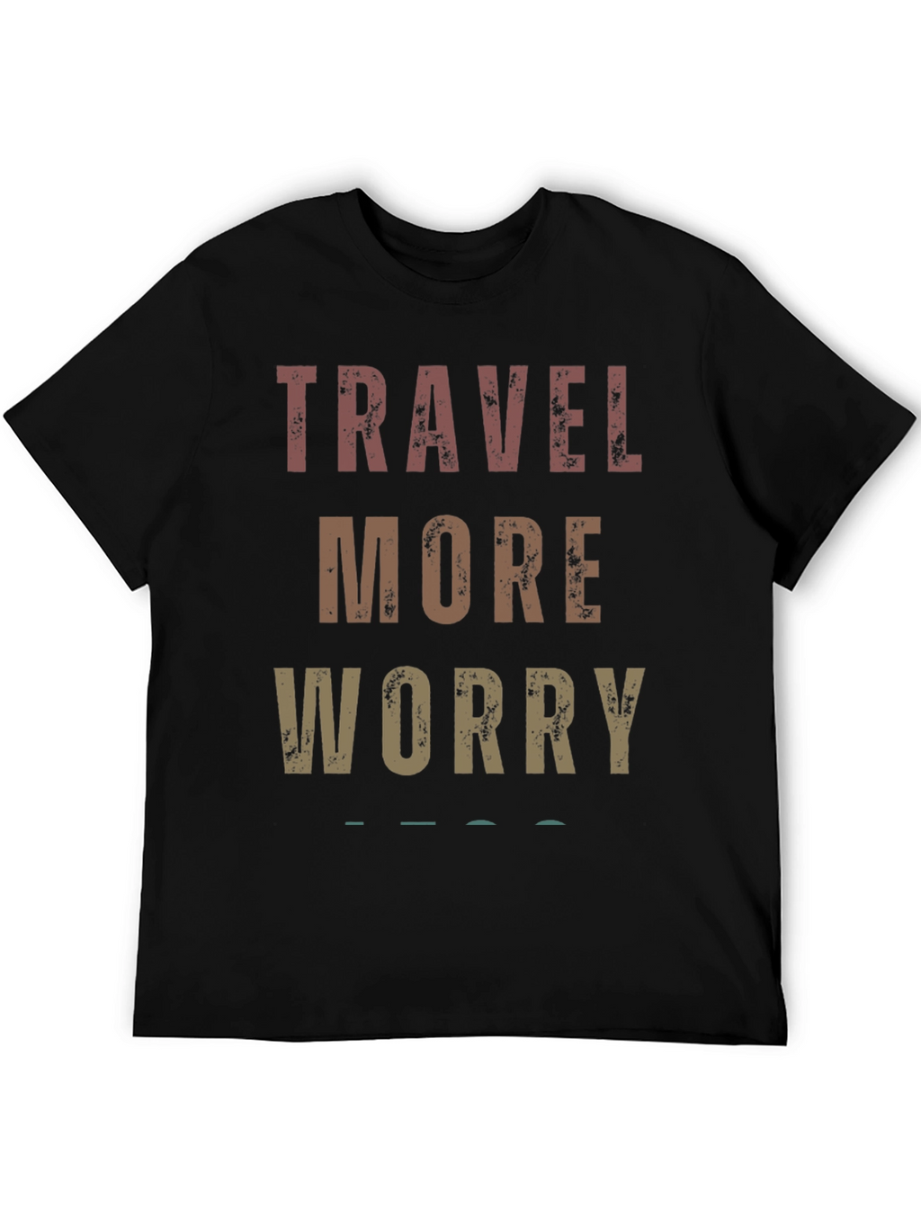 Travel More Worry Less Graphic Tee