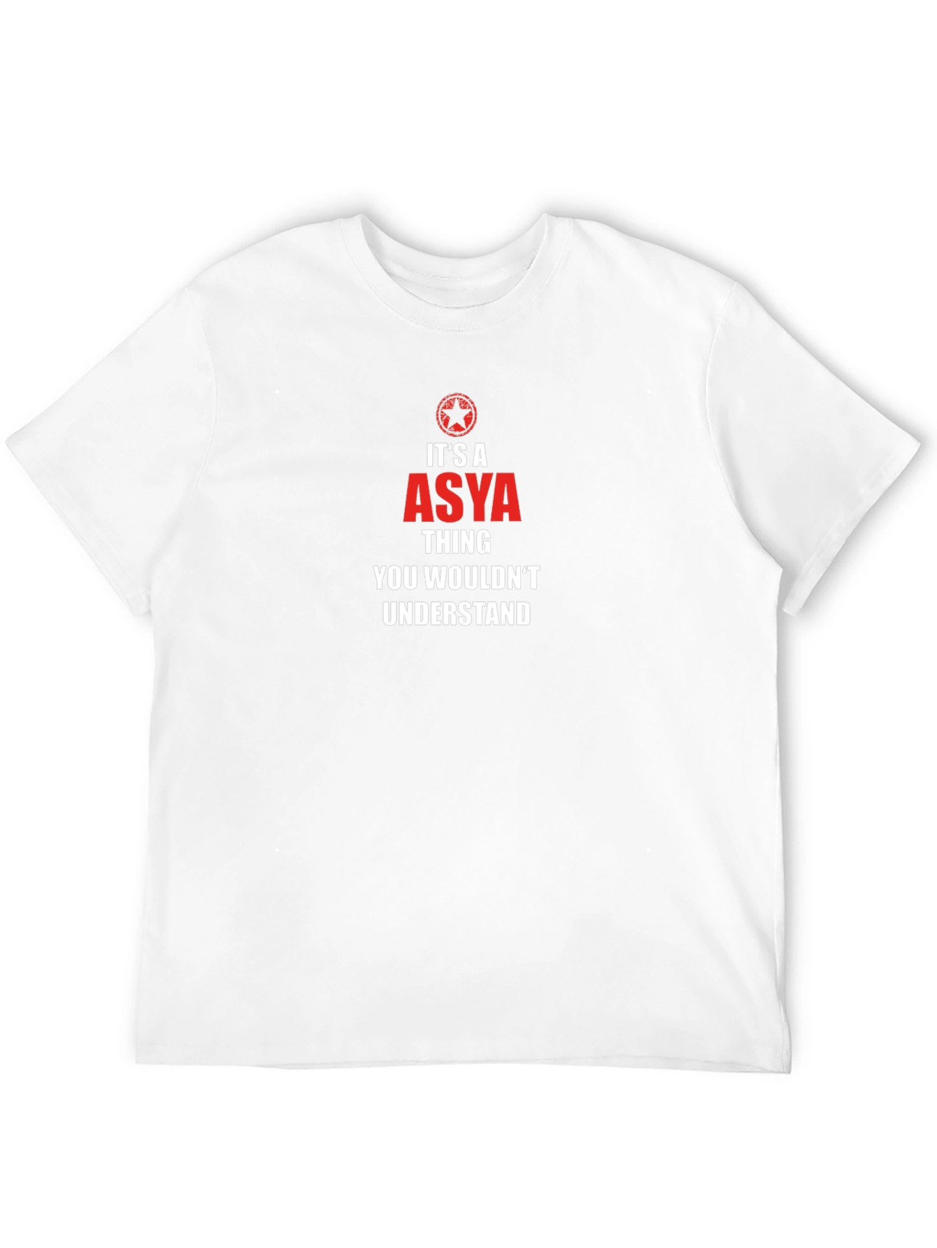 Its A Asya Thing You Wouldnt Understand T-Shirt
