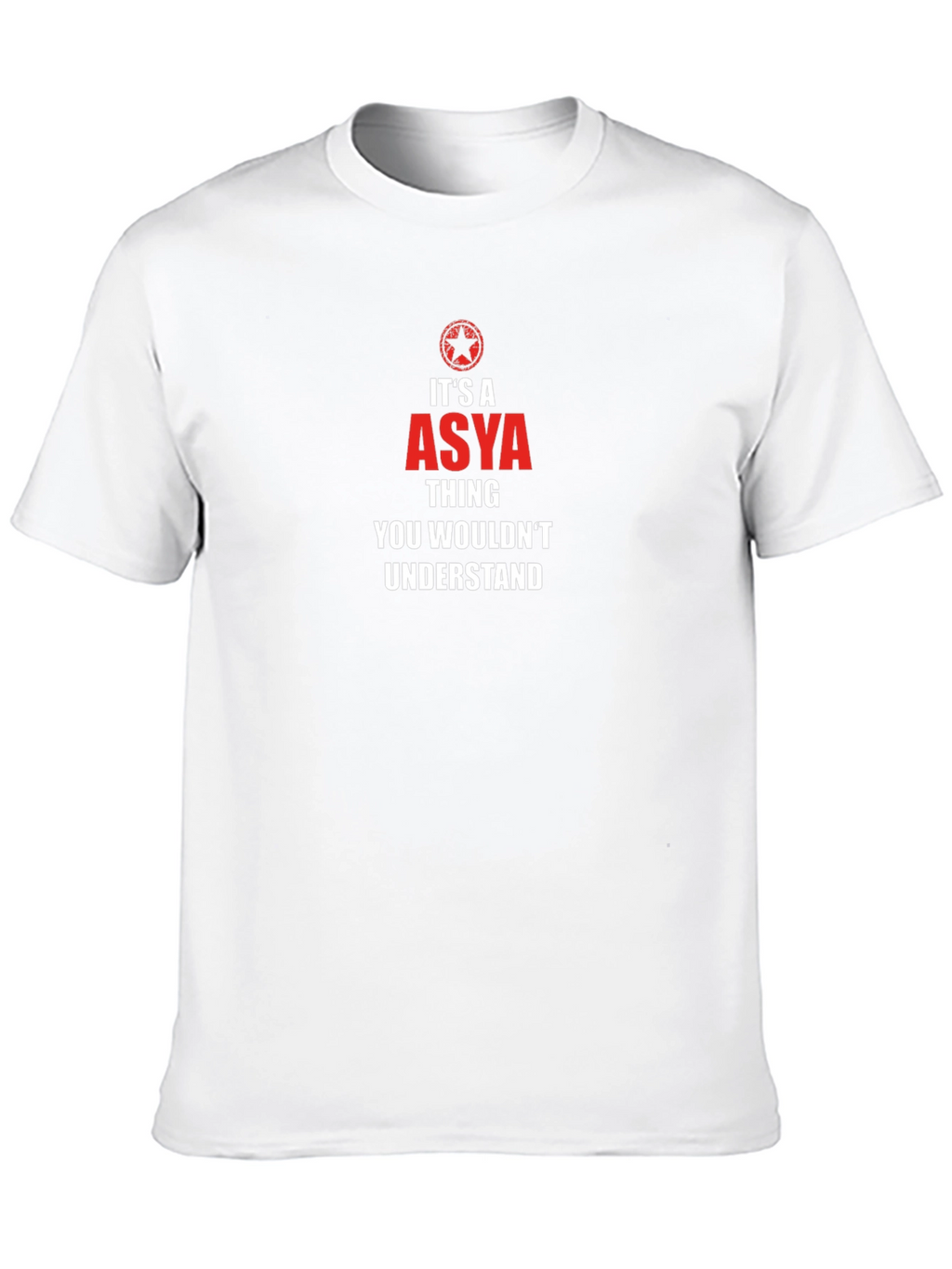 Its A Asya Thing You Wouldnt Understand T-Shirt
