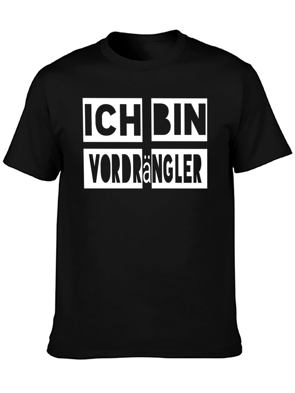 Ich Bin Vordrängler Black T-Shirt