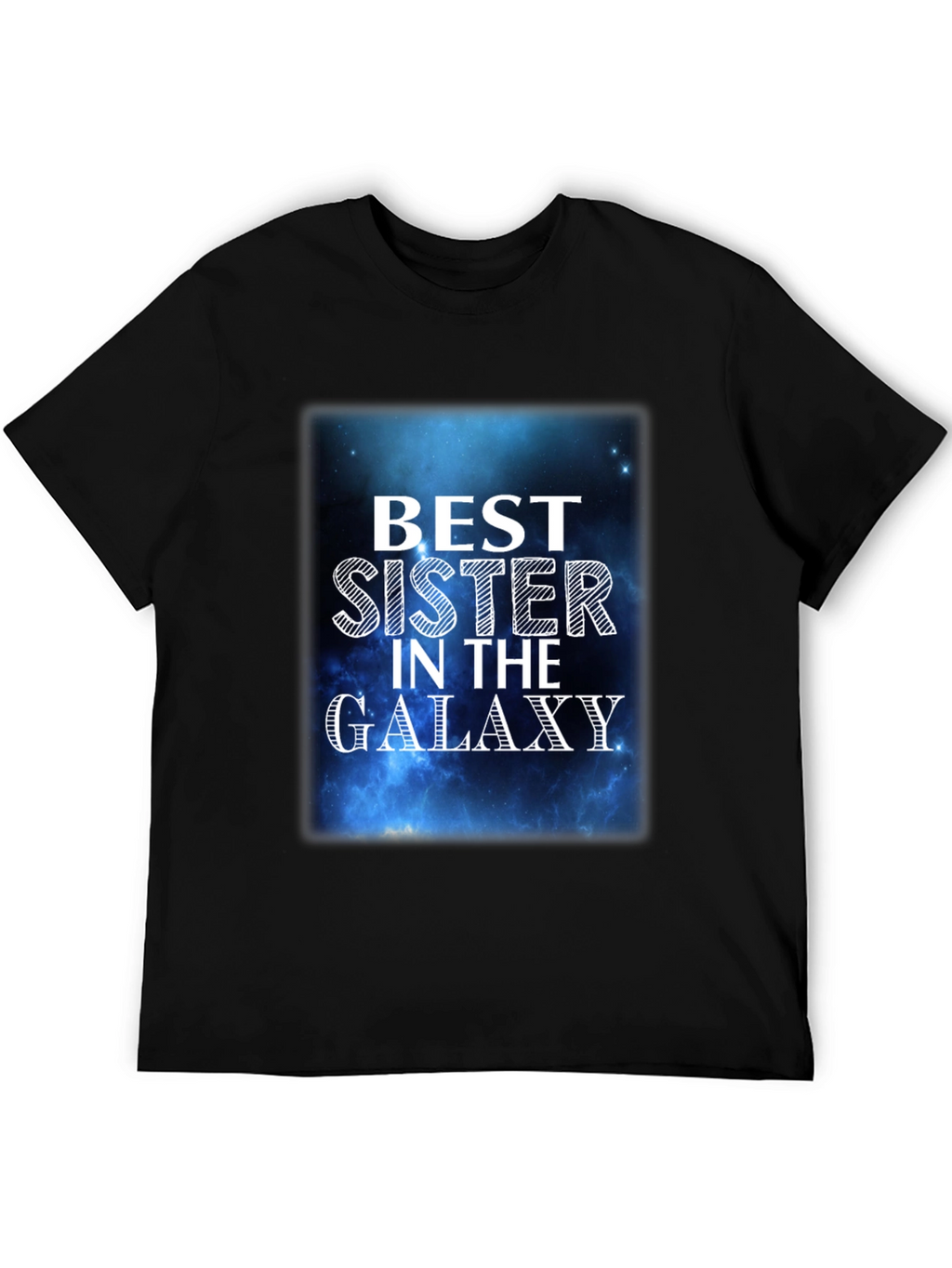 Best Sister in the Galaxy Graphic T-Shirt
