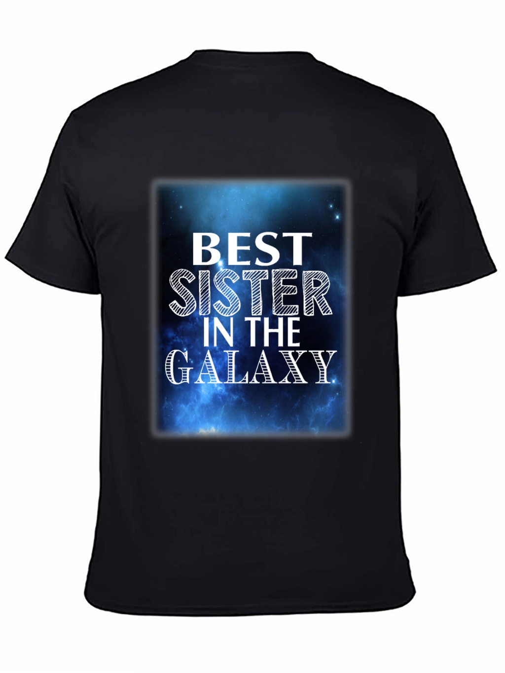 Best Sister in the Galaxy Graphic T-Shirt