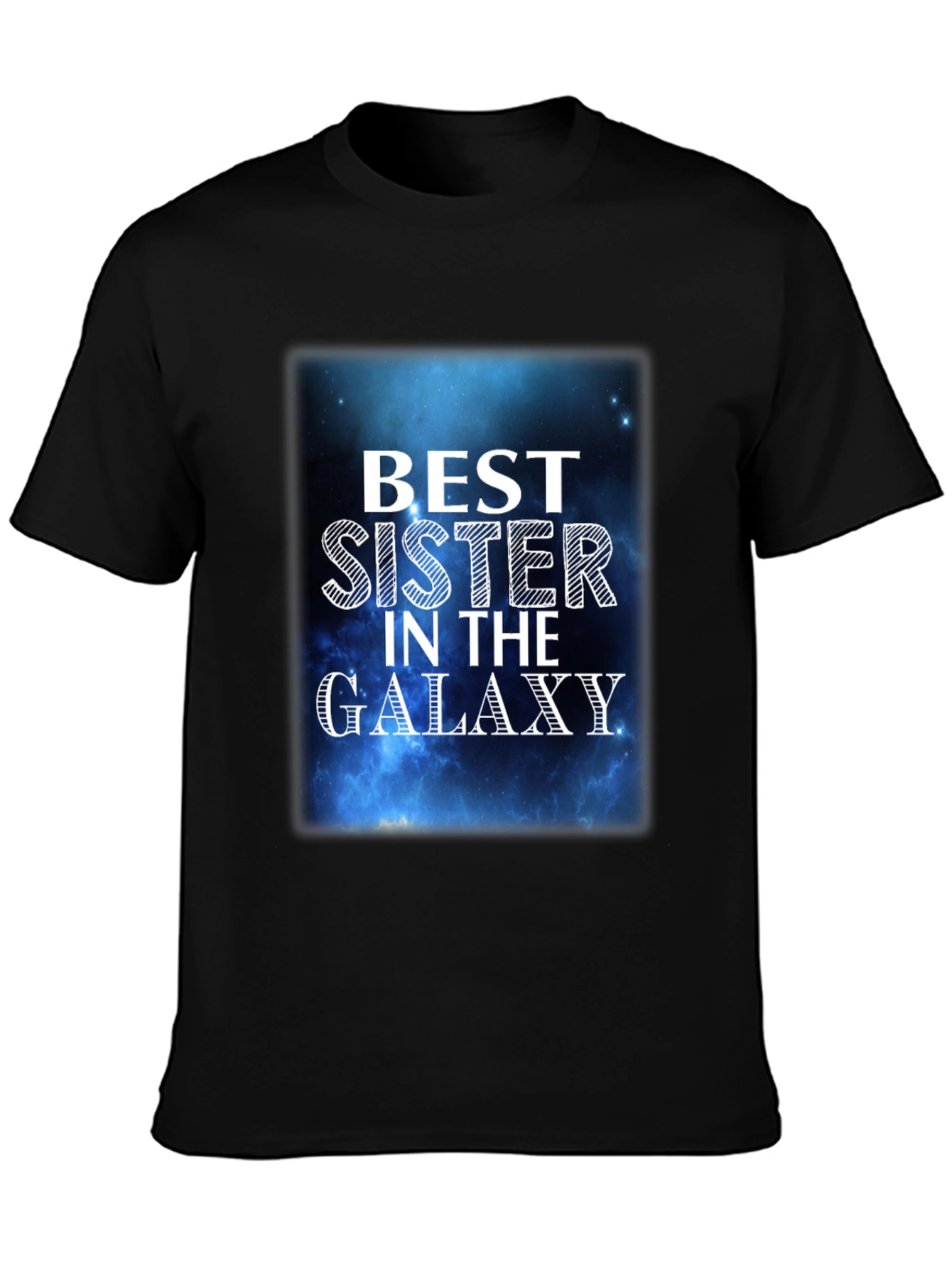 Best Sister in the Galaxy Graphic T-Shirt