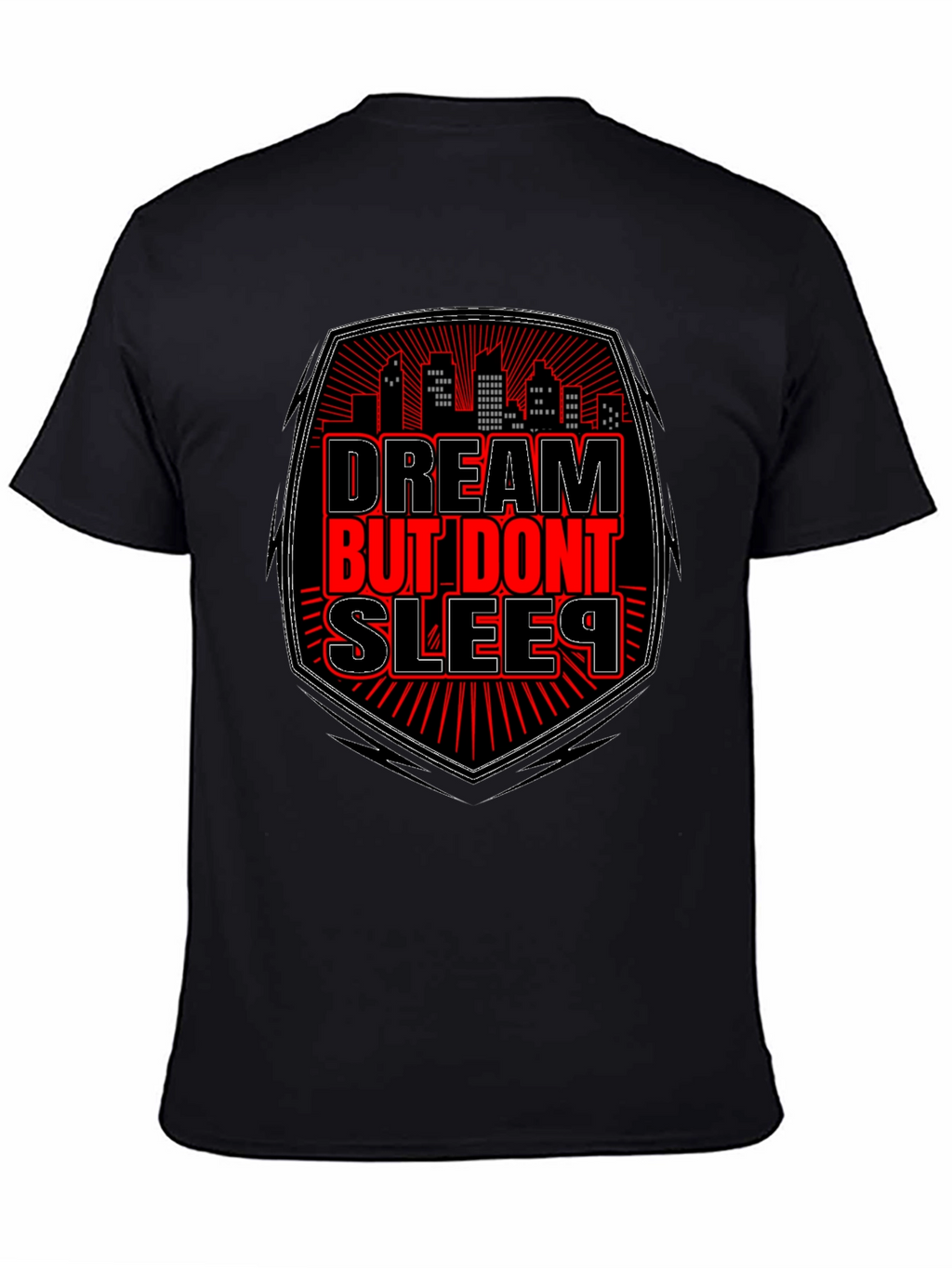 Dream But Dont Sleep Graphic Tee