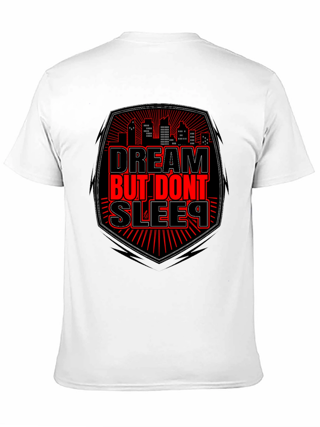 Dream But Dont Sleep Graphic Tee