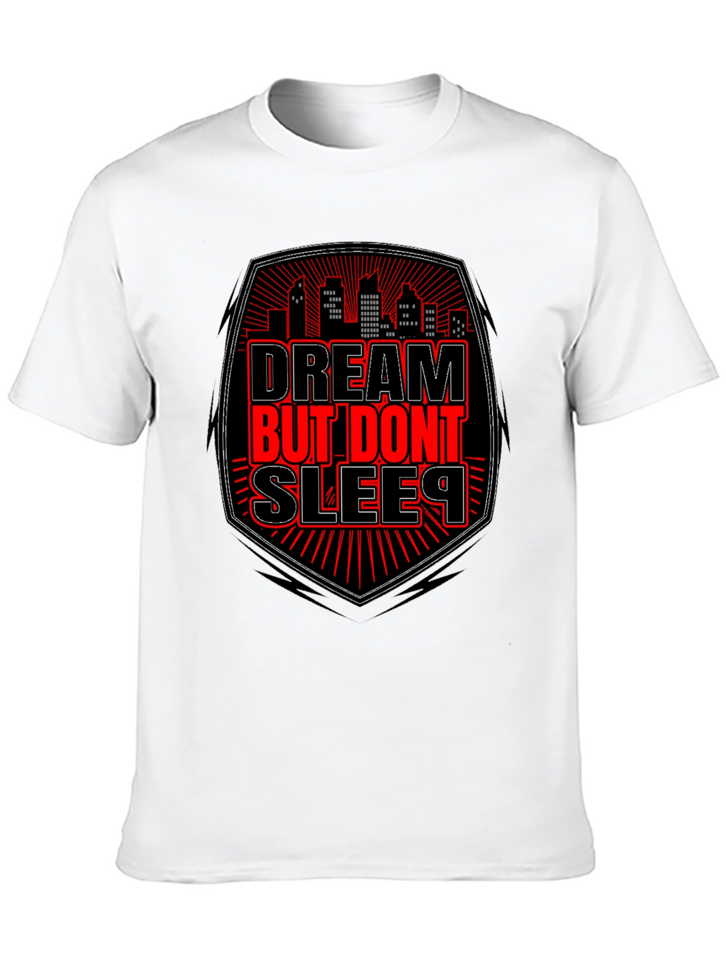 Dream But Dont Sleep Graphic Tee