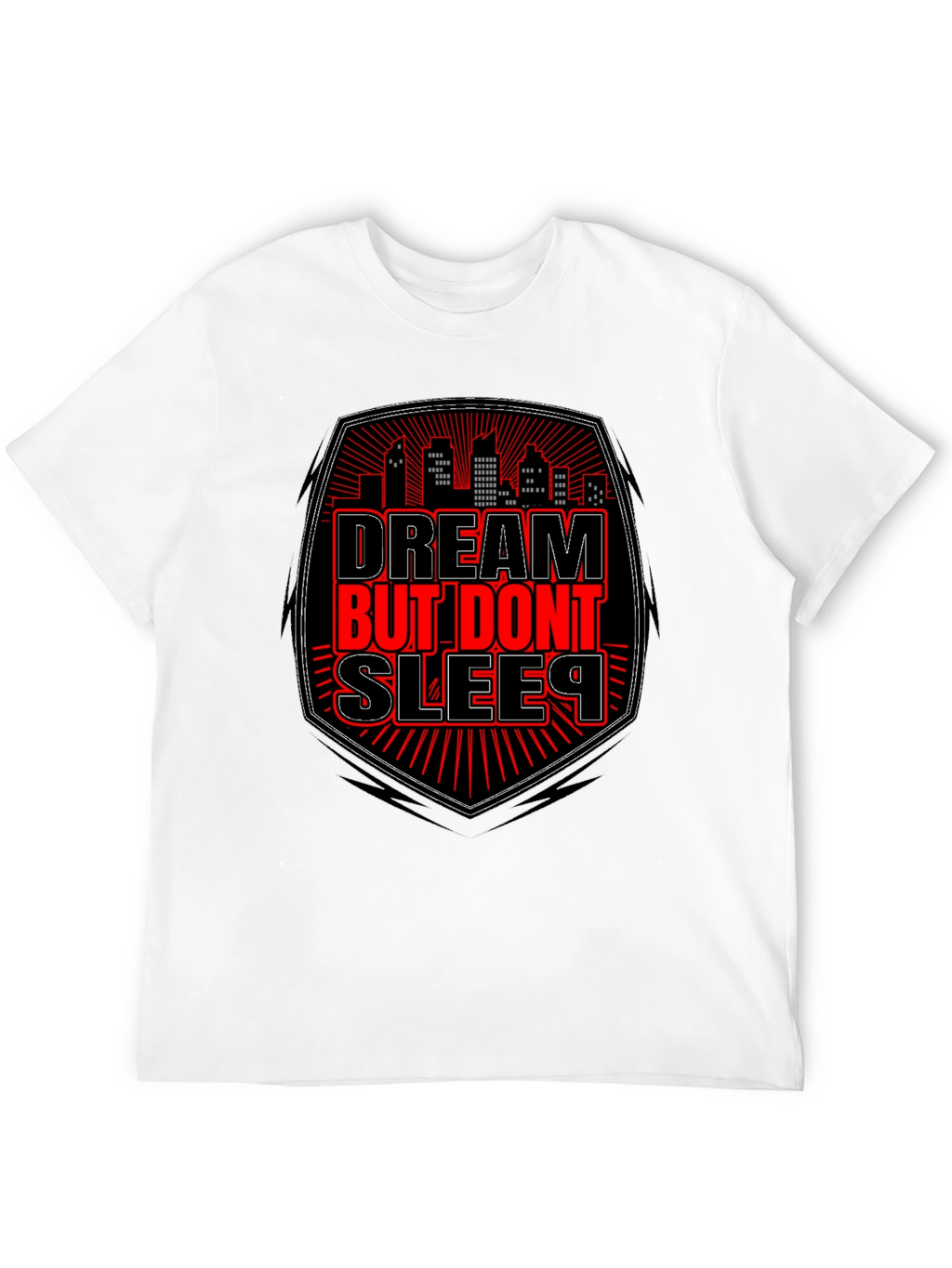 Dream But Dont Sleep Graphic Tee