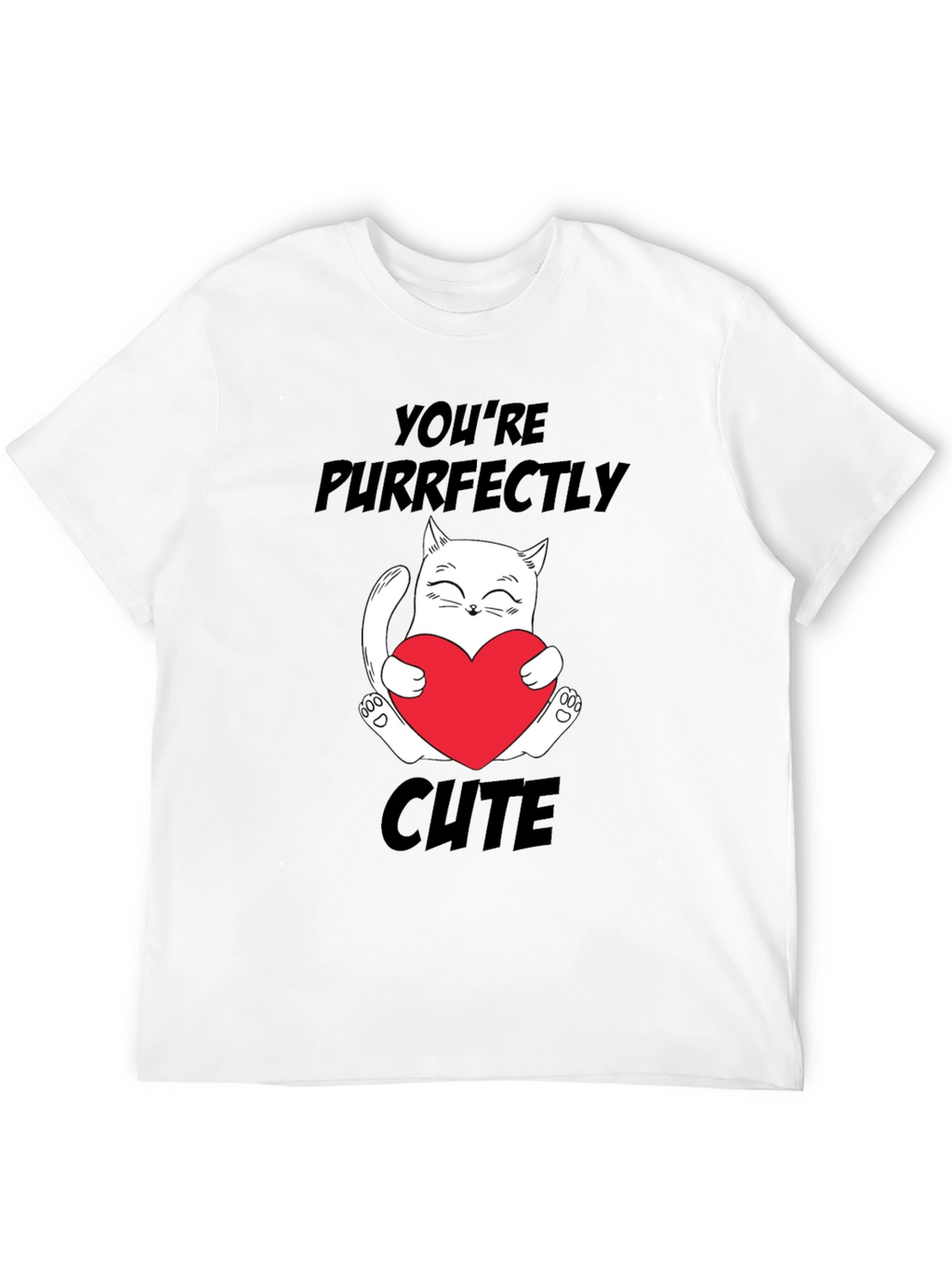 Youre Purrfectly Cute Black Cat Graphic T-Shirt