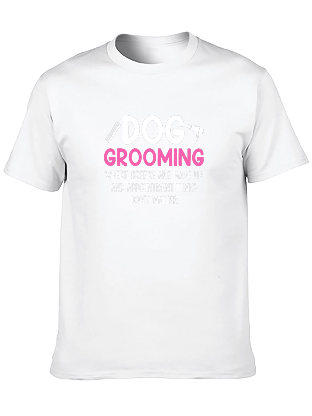 Dog Grooming Humor T-Shirt - Black