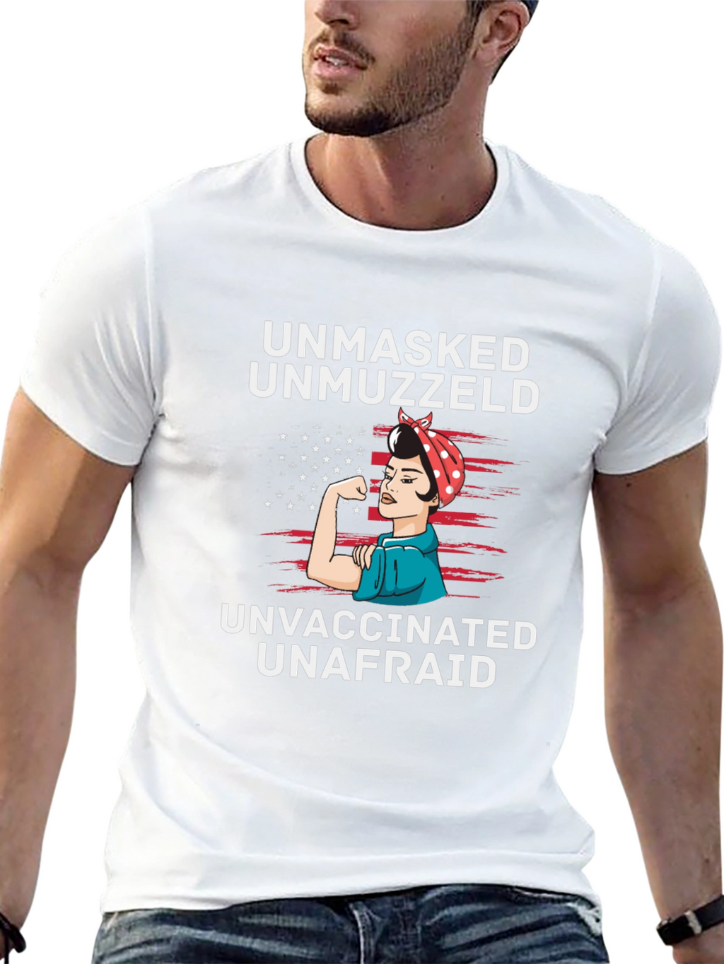 Unmasked Unmuzzled Unvaccinated T-Shirt
