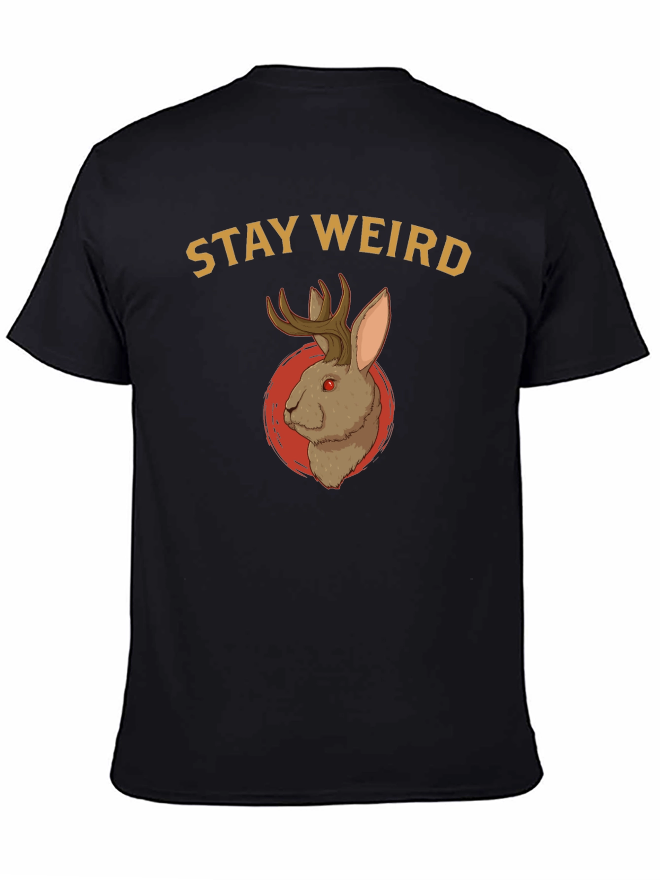 Stay Weird Jackalope T-Shirt - Novelty Graphic Tee