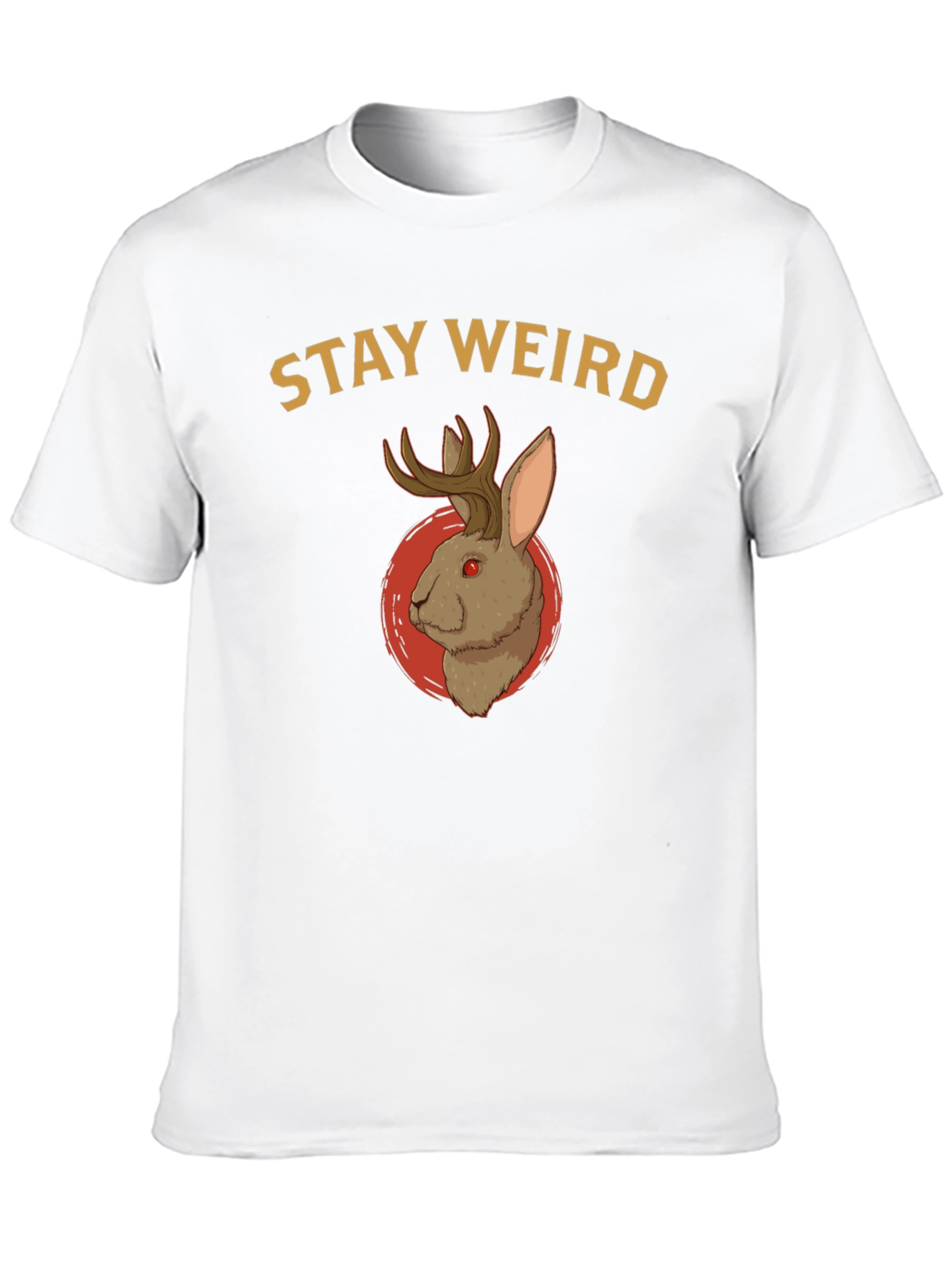 Stay Weird Jackalope T-Shirt - Novelty Graphic Tee