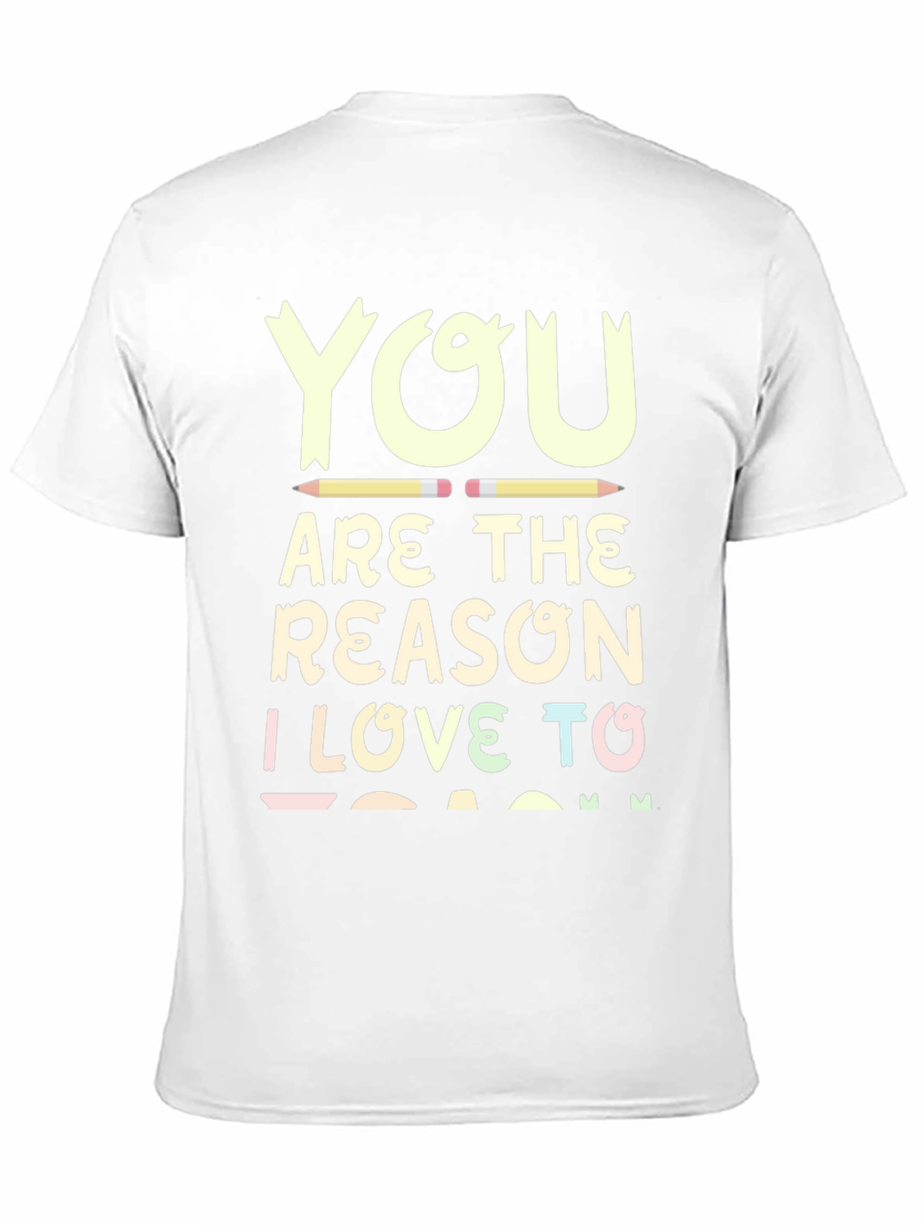 Teacher Appreciation T-Shirt - I Love to Teach