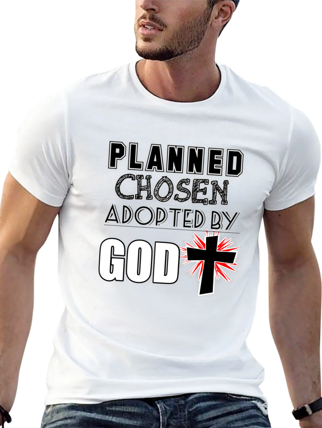 Planned Chosen Adopted by God T-Shirt