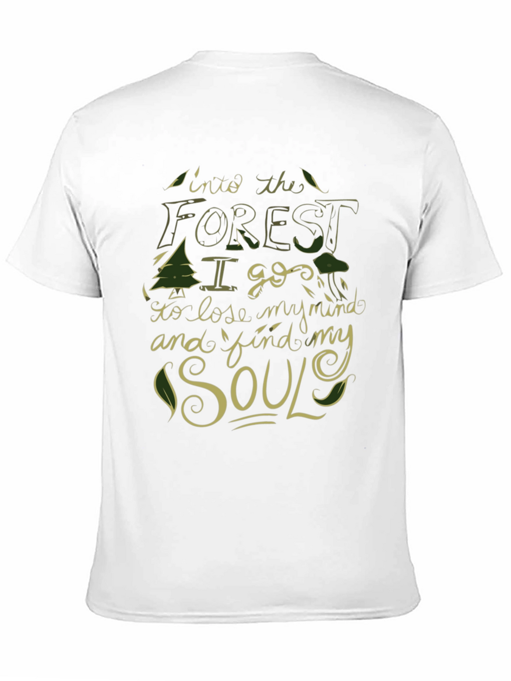 Into the Forest T-Shirt - Find Your Soul