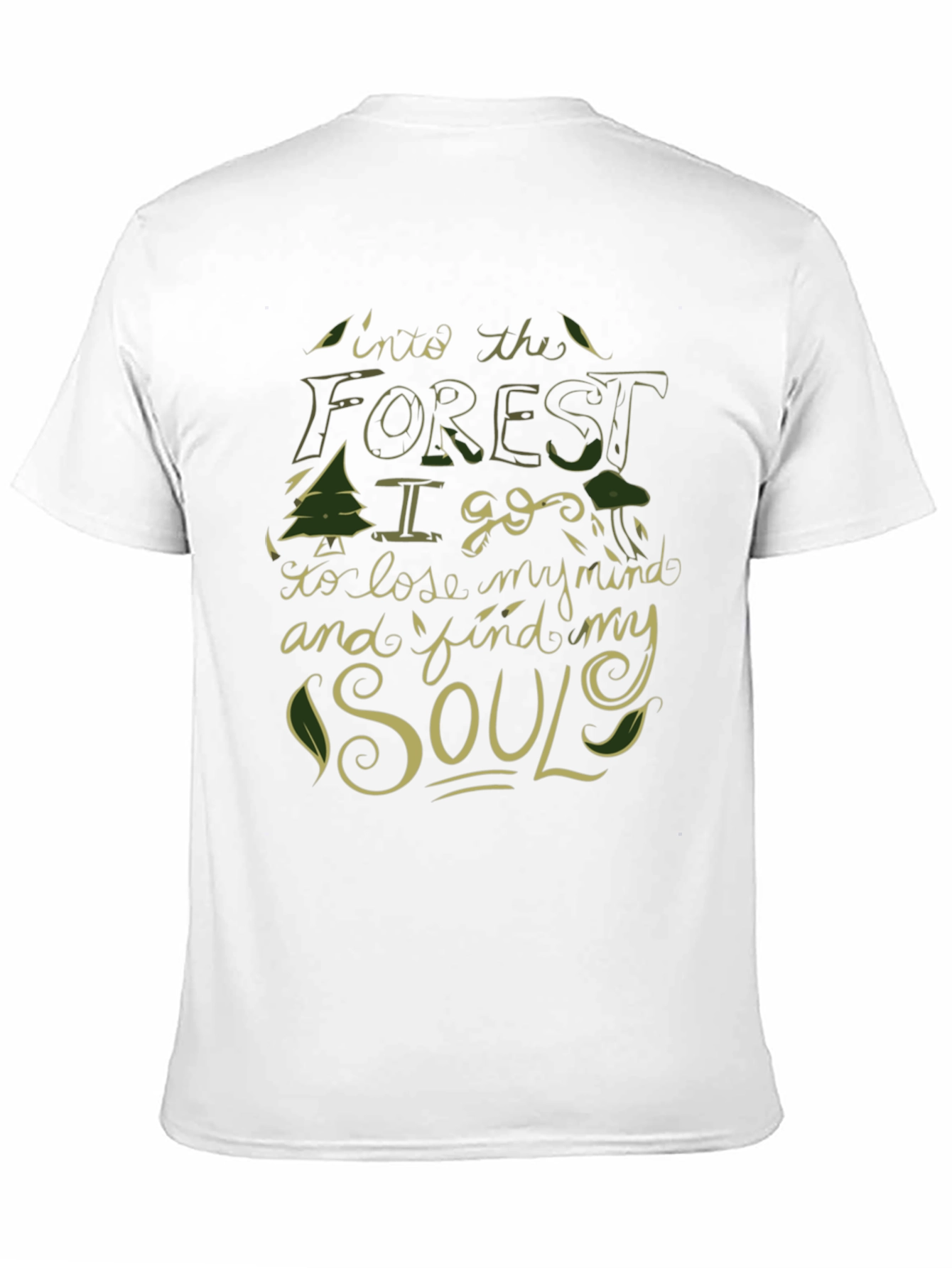 Into the Forest T-Shirt - Find Your Soul