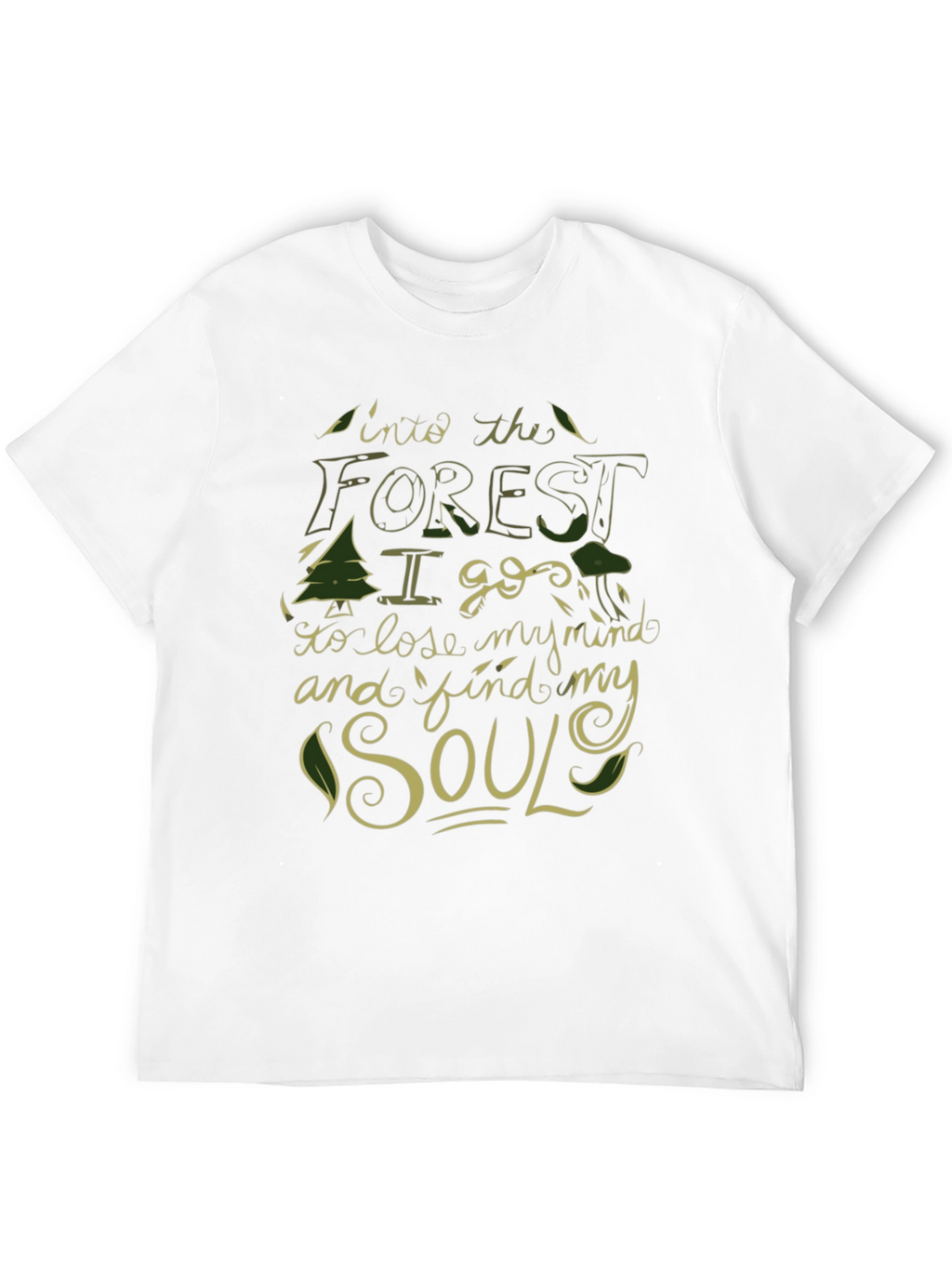 Into the Forest T-Shirt - Find Your Soul