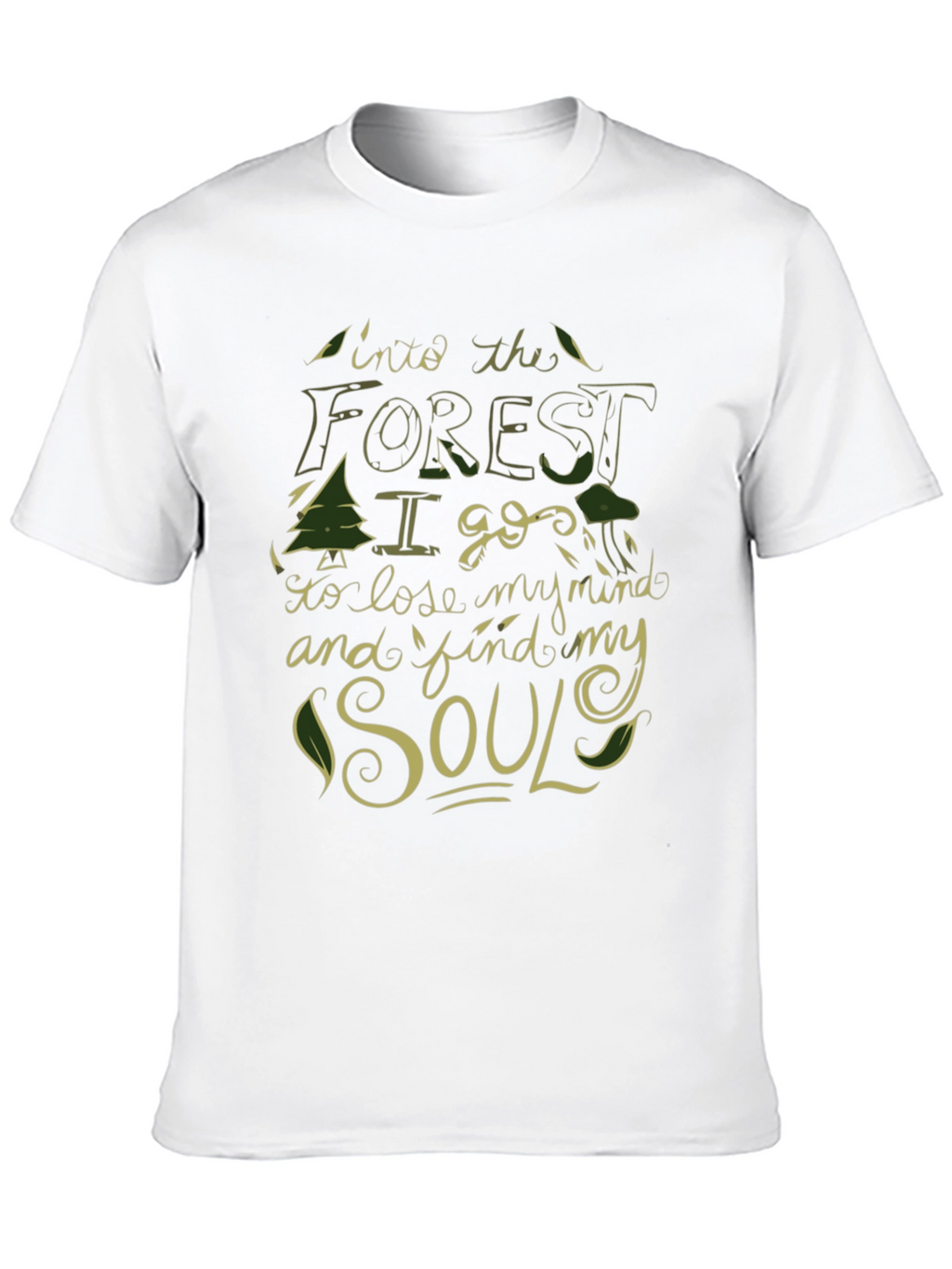 Into the Forest T-Shirt - Find Your Soul