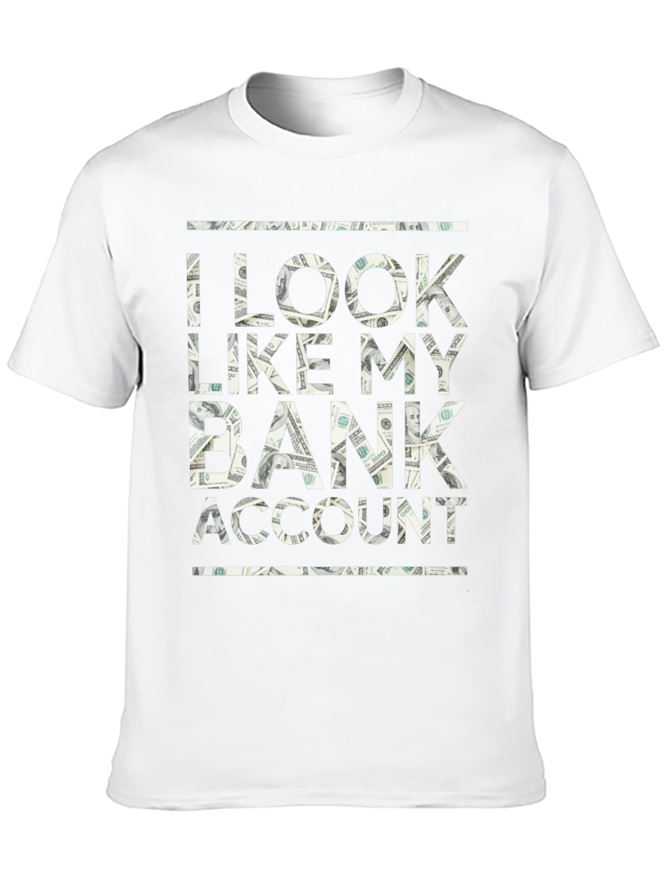 I Look Like My Bank Account T-Shirt