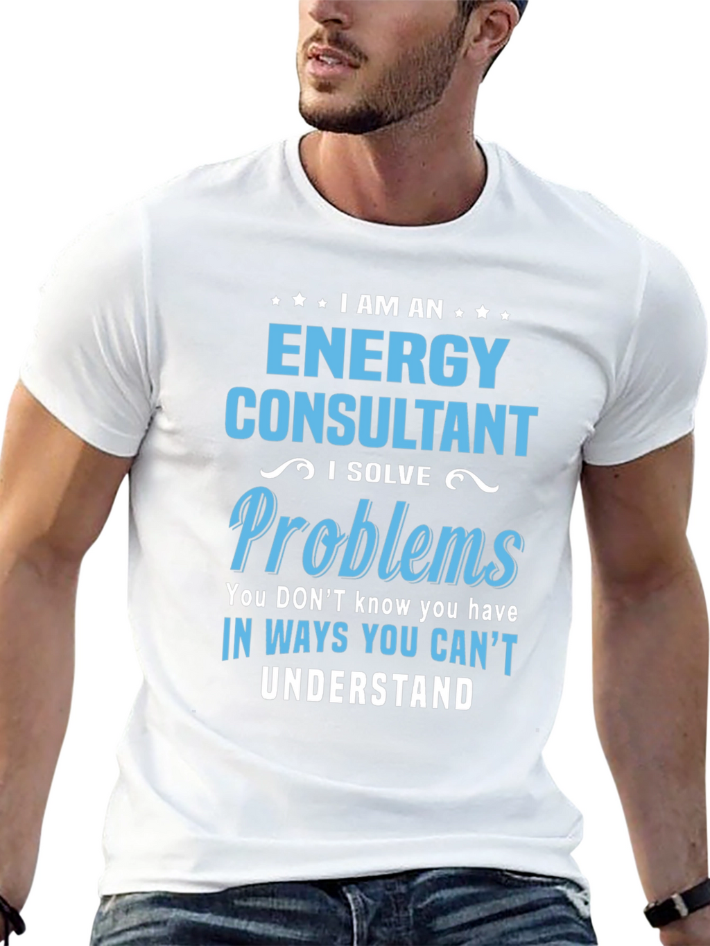 Energy Consultant T-Shirt - I Solve Problems