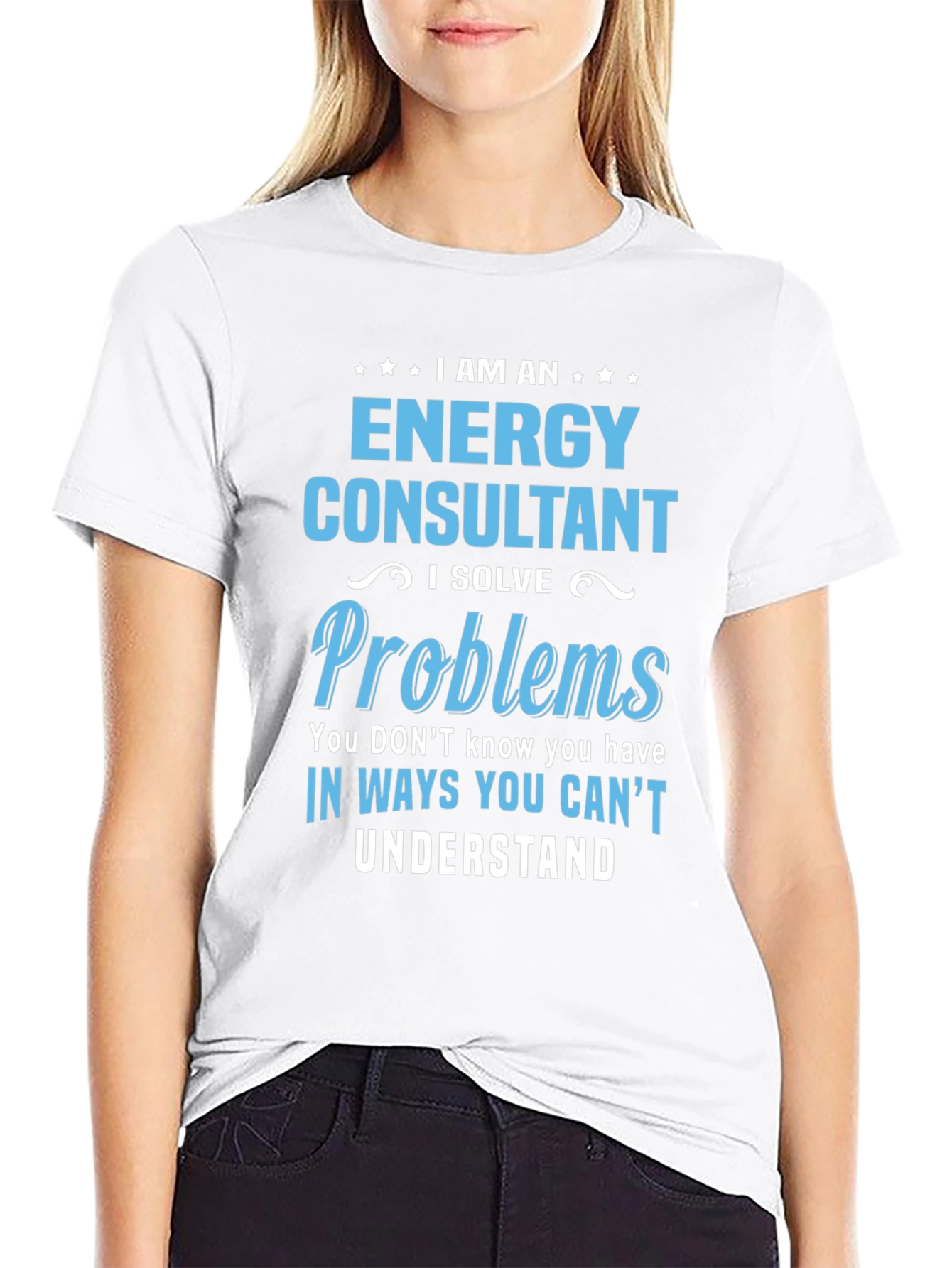 Energy Consultant T-Shirt - I Solve Problems
