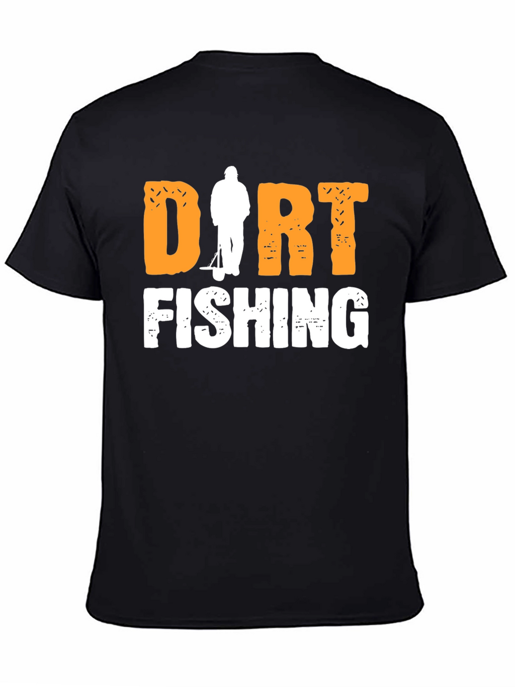 Dirt Fishing Graphic Tee - Metal Detecting Hobby Shirt