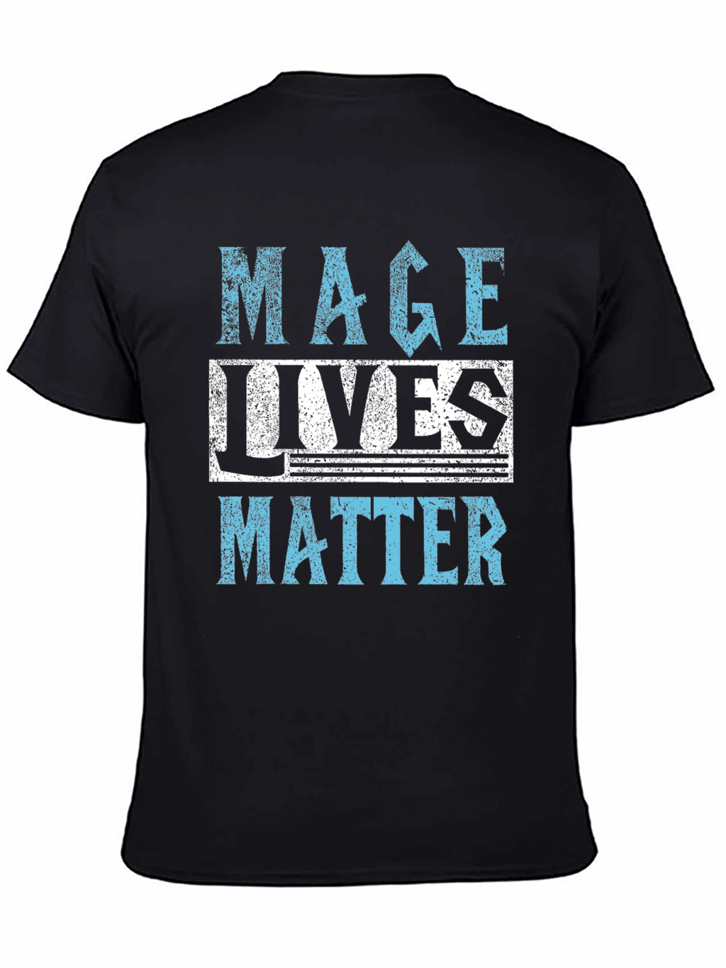 Mage Lives Matter Graphic T-Shirt