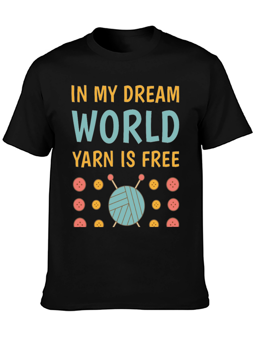 Dream World Yarn Free T-Shirt