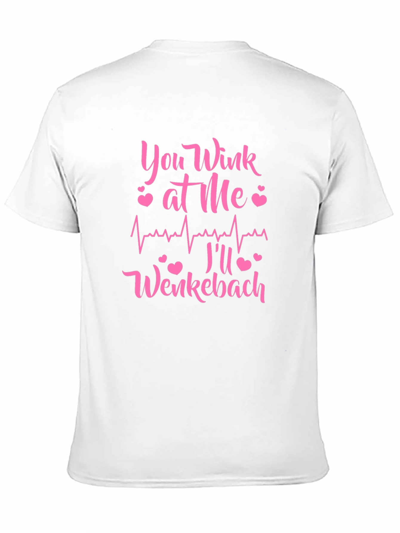 You Wink at Me Ill Wenckebach Black T-Shirt