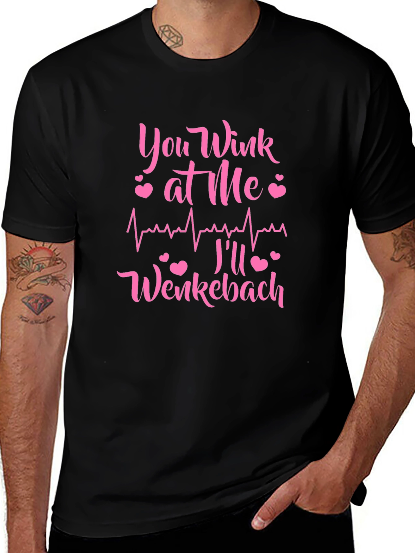 You Wink at Me Ill Wenckebach Black T-Shirt
