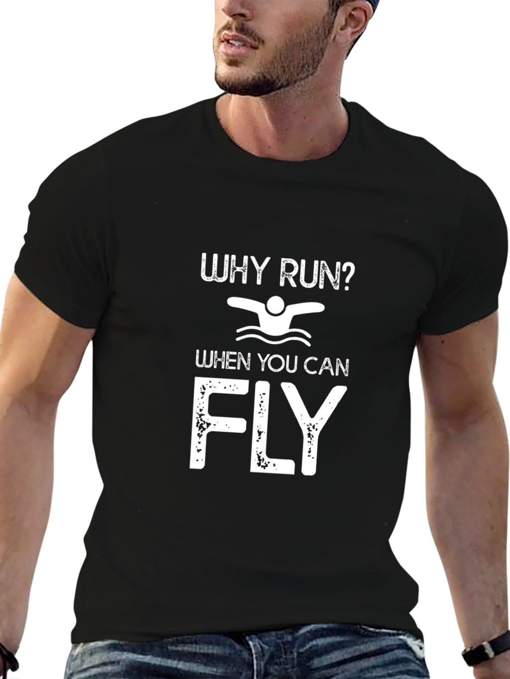 Swim T-Shirt: Why Run When You Can Fly?