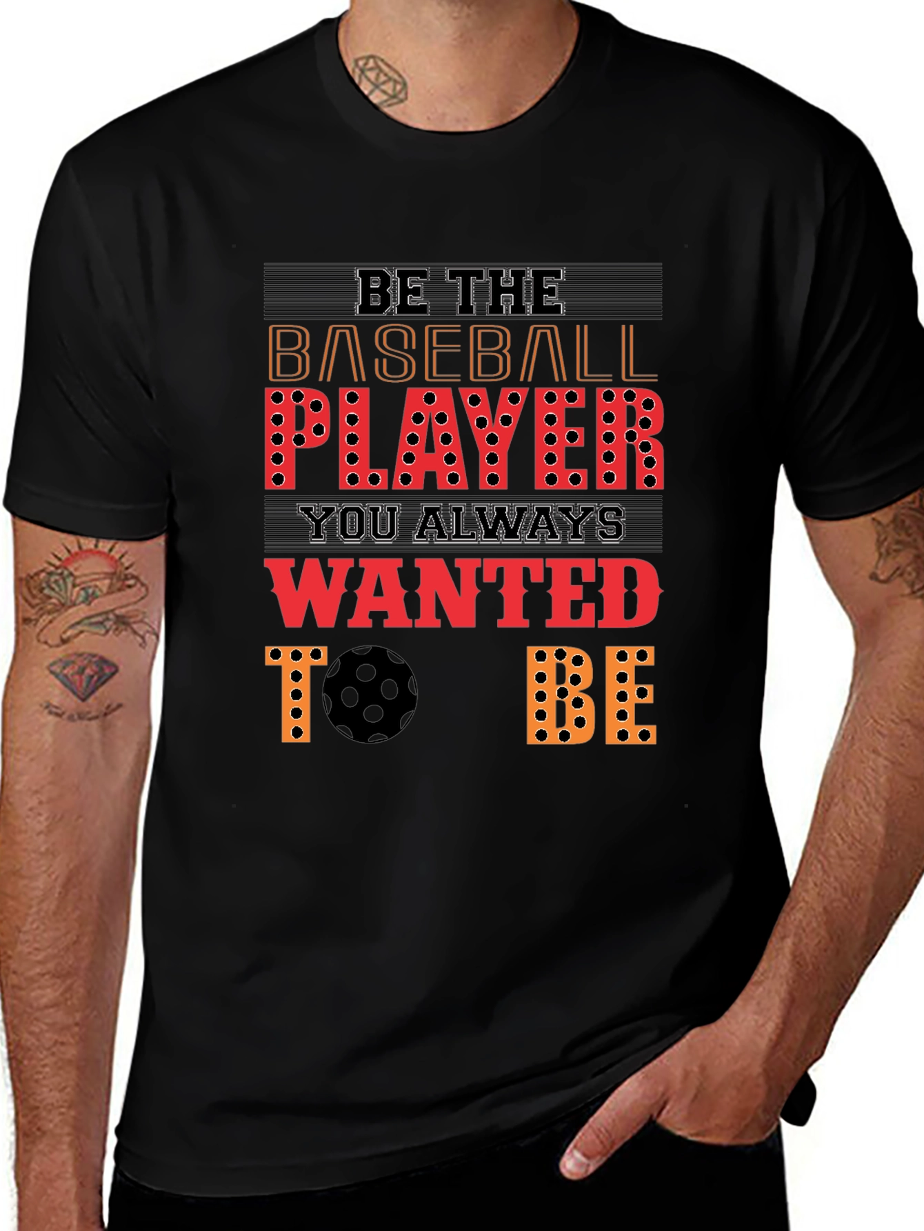 Be the Baseball Player T-Shirt