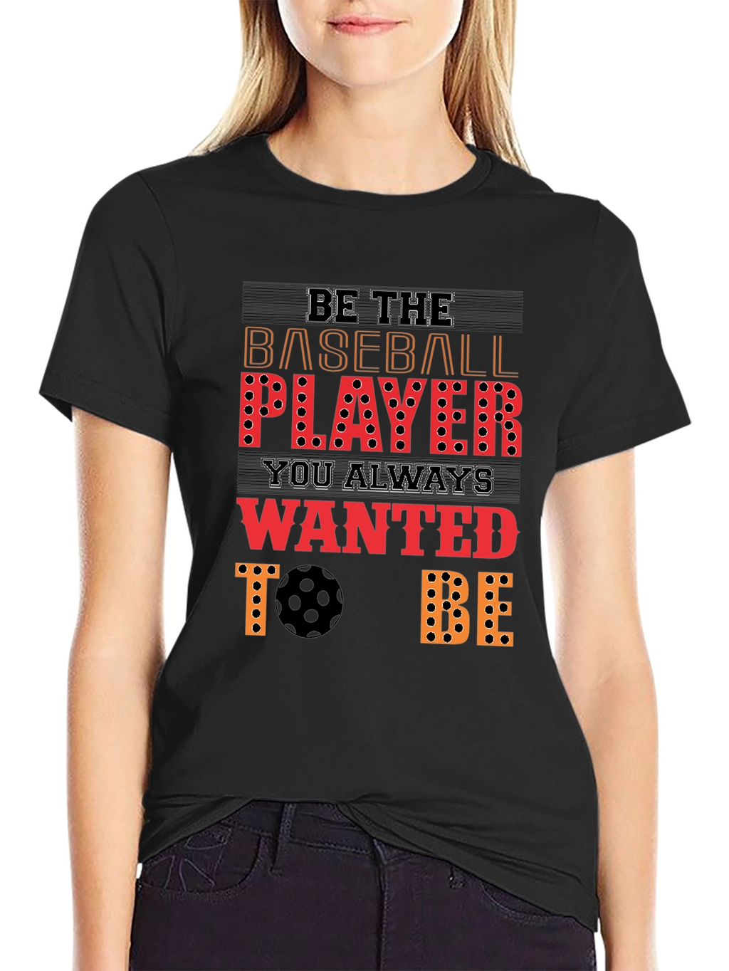 Be the Baseball Player T-Shirt