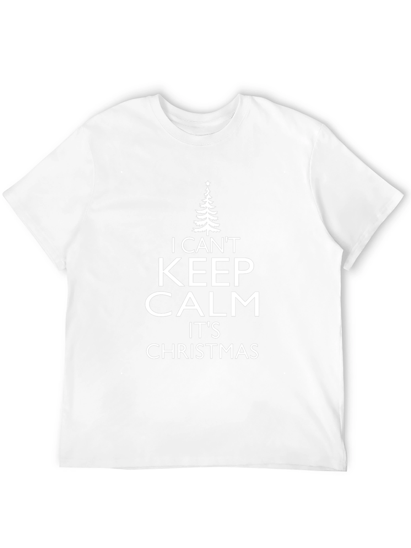 I Cant Keep Calm Its Christmas T-Shirt