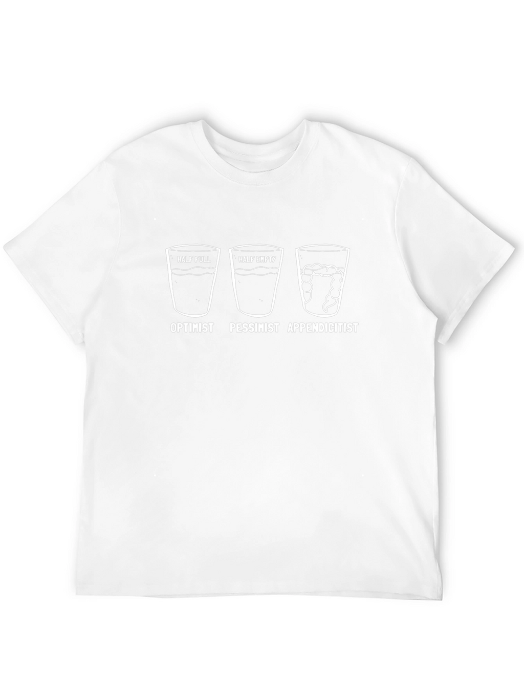 Optimist Pessimist Appendicitist Funny T-Shirt