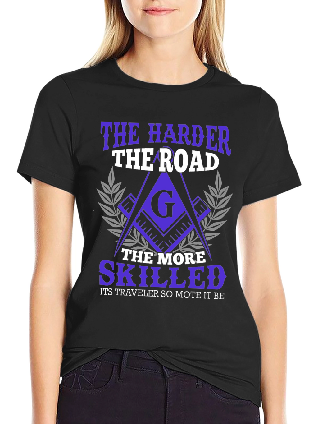 The Harder the Road Freemason T-Shirt
