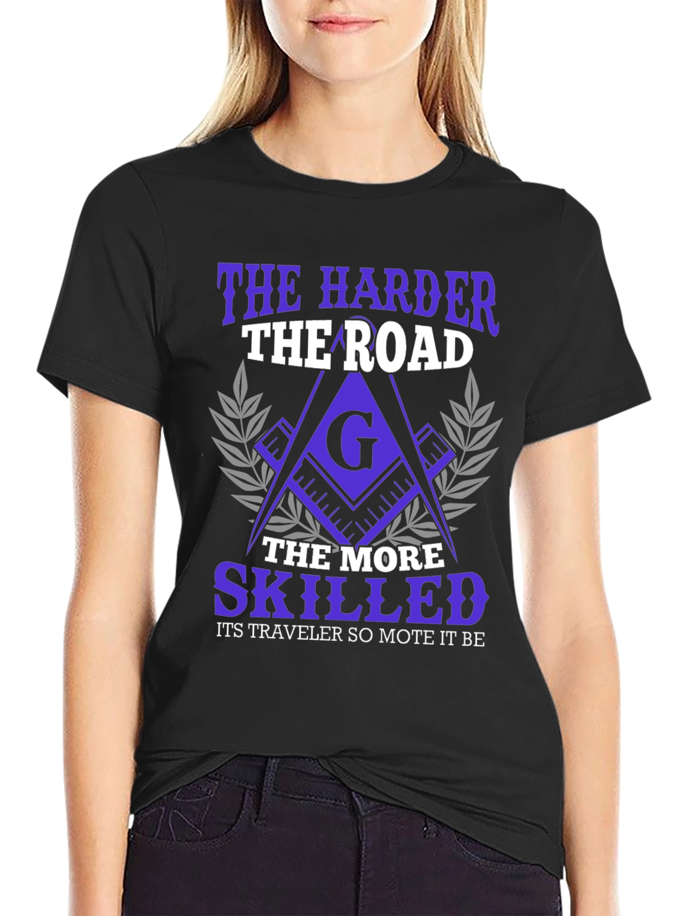 The Harder the Road Freemason T-Shirt