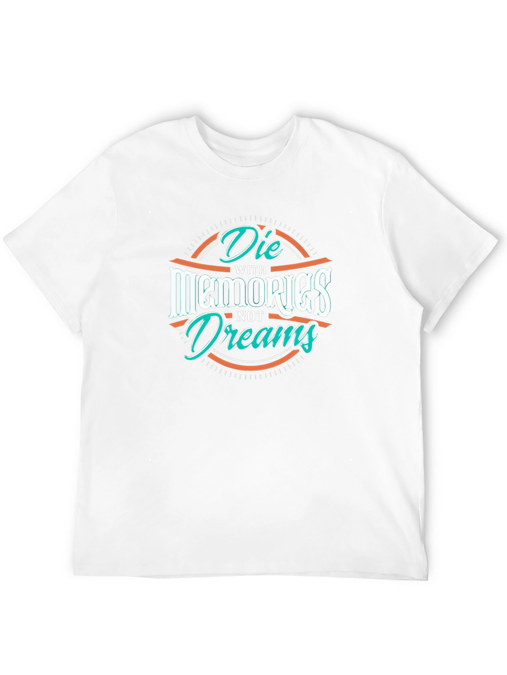 Die With Memories Not Dreams Black Graphic Tee