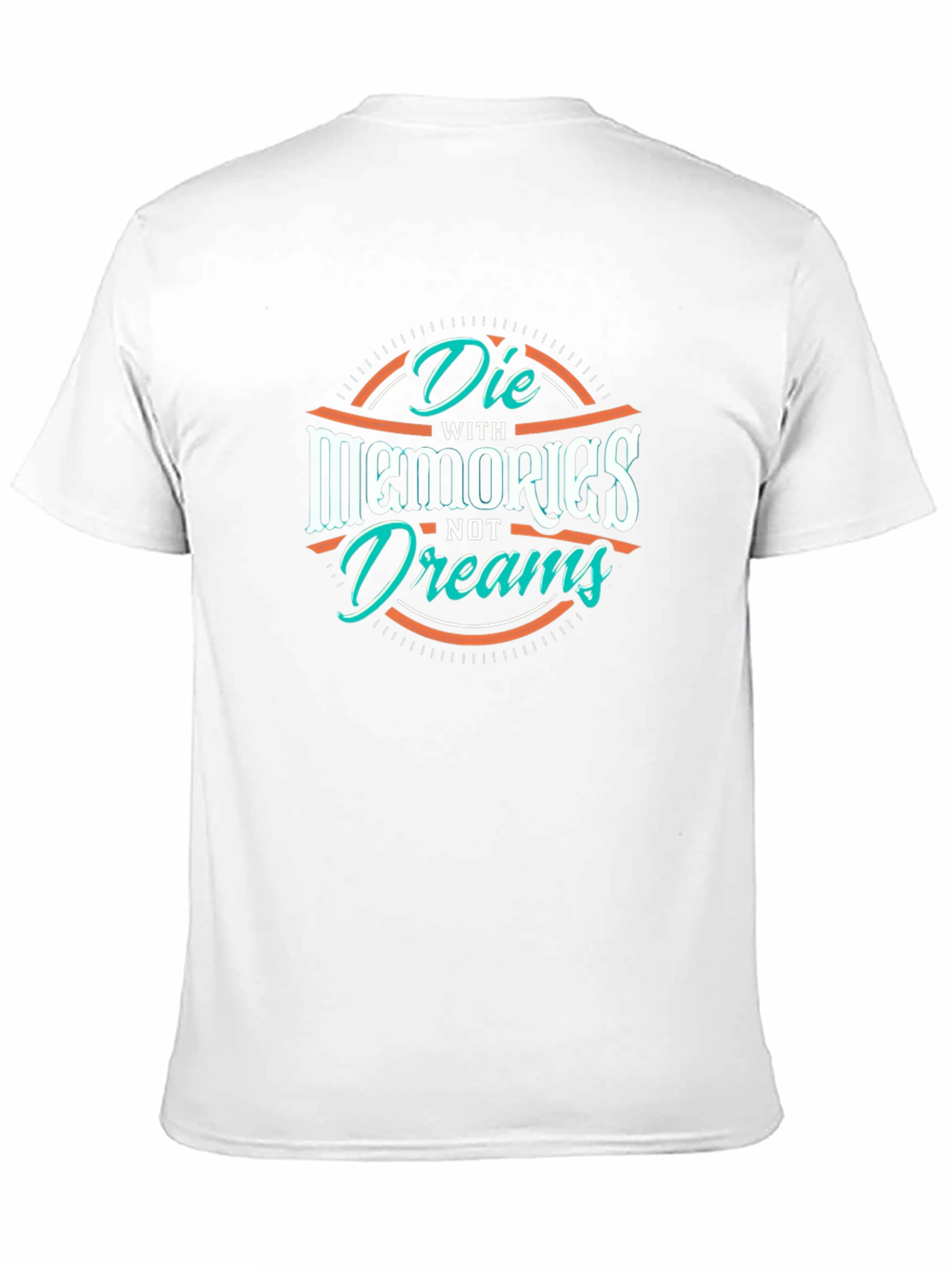 Die With Memories Not Dreams Black Graphic Tee