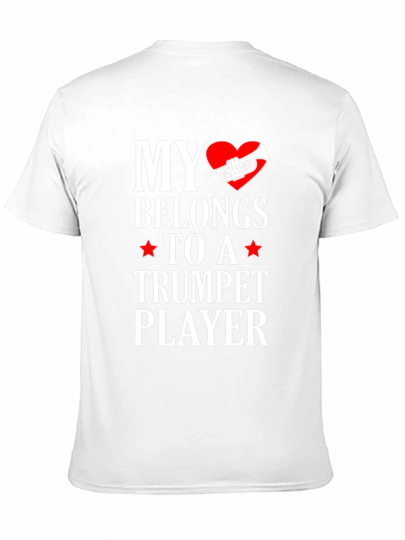 My Heart Belongs to a Trumpet Player T-Shirt