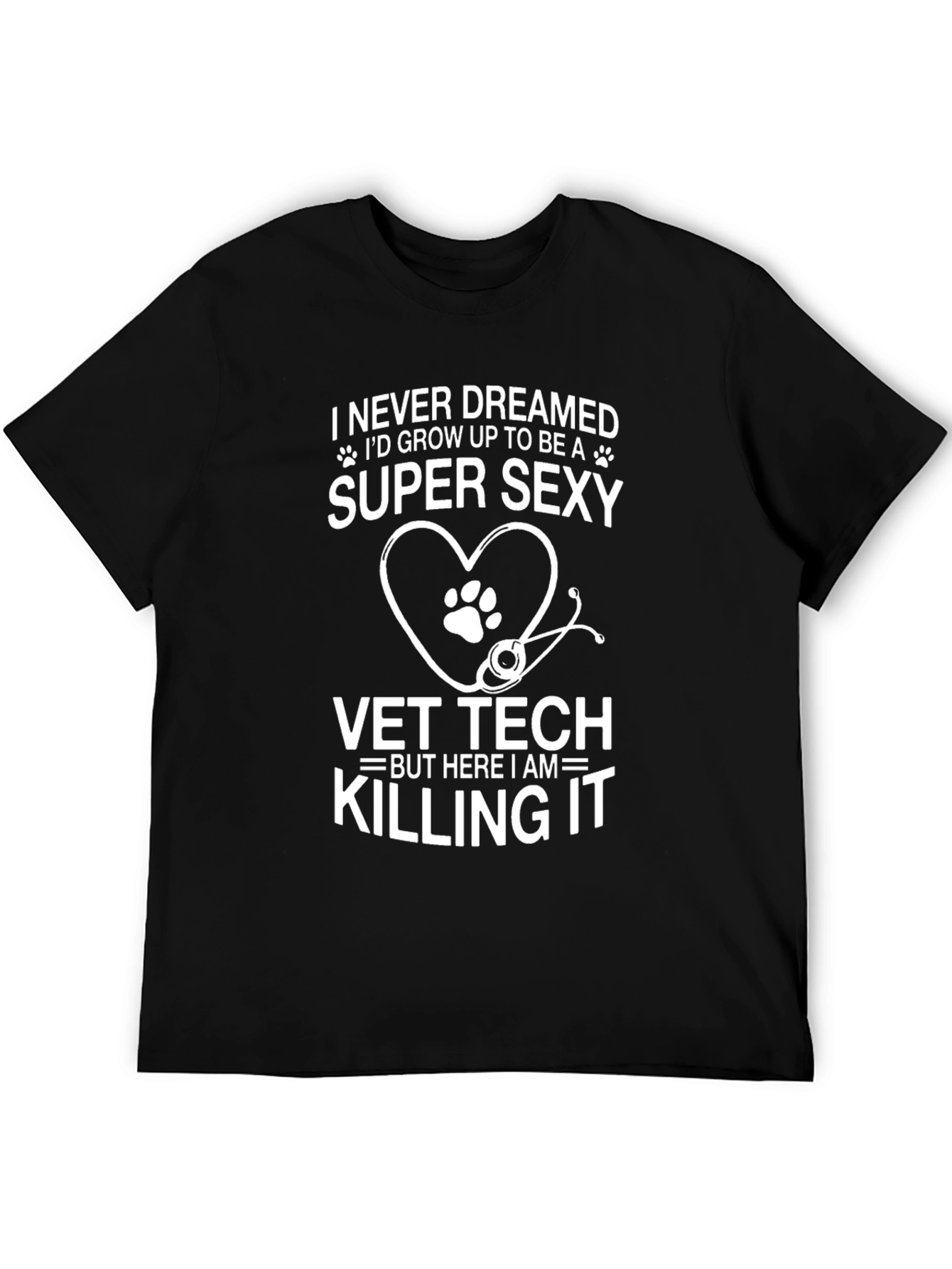 Super Sexy Vet Tech T-Shirt