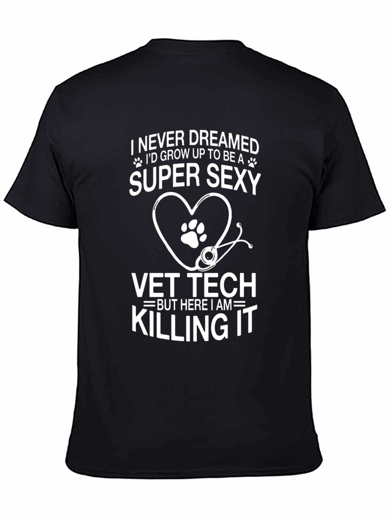 Super Sexy Vet Tech T-Shirt